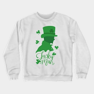 SAINT PATRICK'S DAY LUCKY MAN Crewneck Sweatshirt